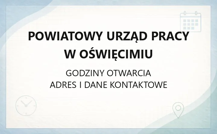 Powiatowy Urząd Pracy w Oświęcimiu - kontakt, rejestracja, doradcy i wsparcie dla pracodawców